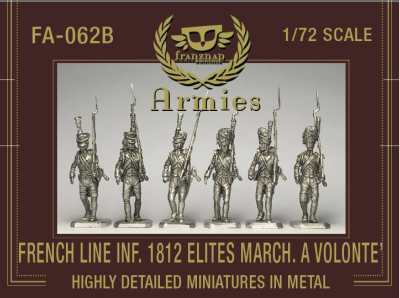 FA-062B : FRENCH LINE INFANTRY 1812 ELITES MARCHING 'A VOLONTE '' metal 1/72