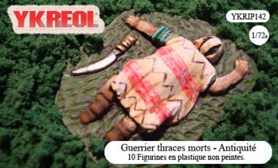 YKRIP142 - Guerriers thraces morts - Antiquité 1/72