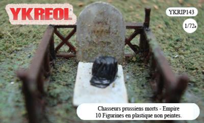 YKRIP143 - Chasseurs prussiens morts - Empire 1/72